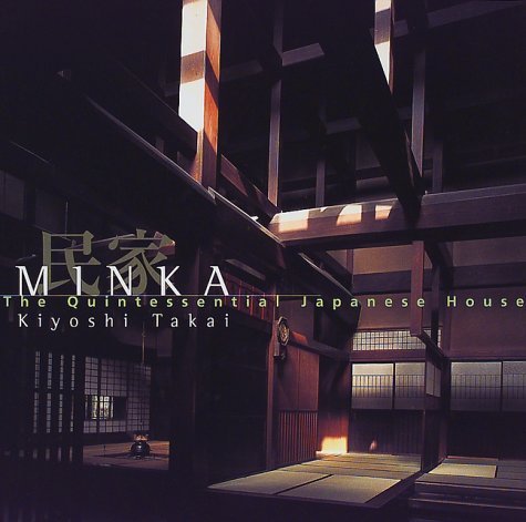 Minka - The Quintessential Japanese House